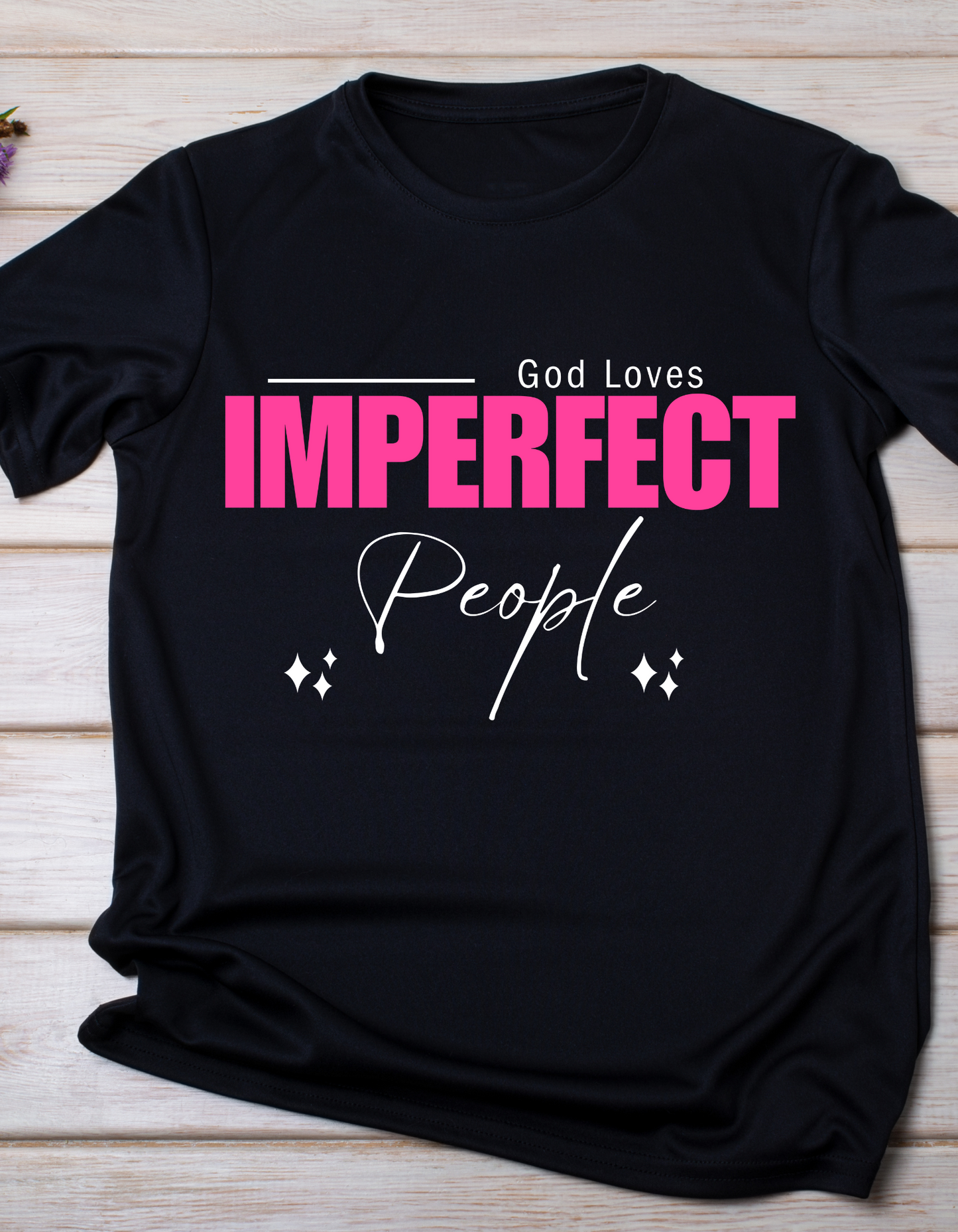 "God Loves Imperfect People – Faith in Grace Tee!"