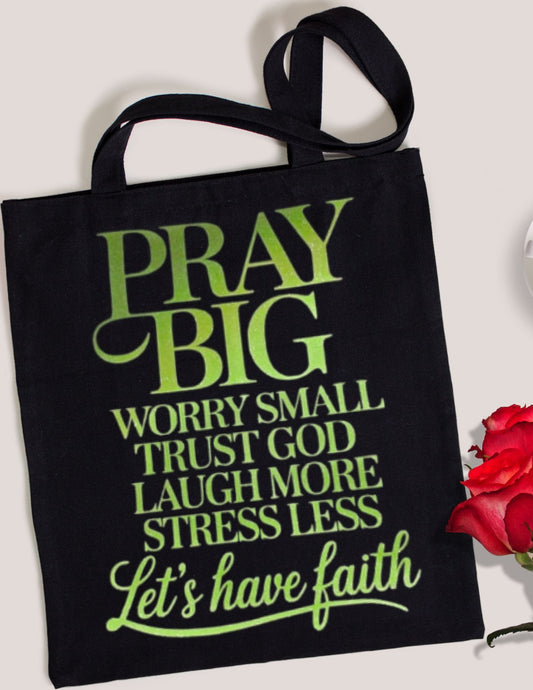 Pray Big Glitter Vinyl Reusable Canvas Tote Bag