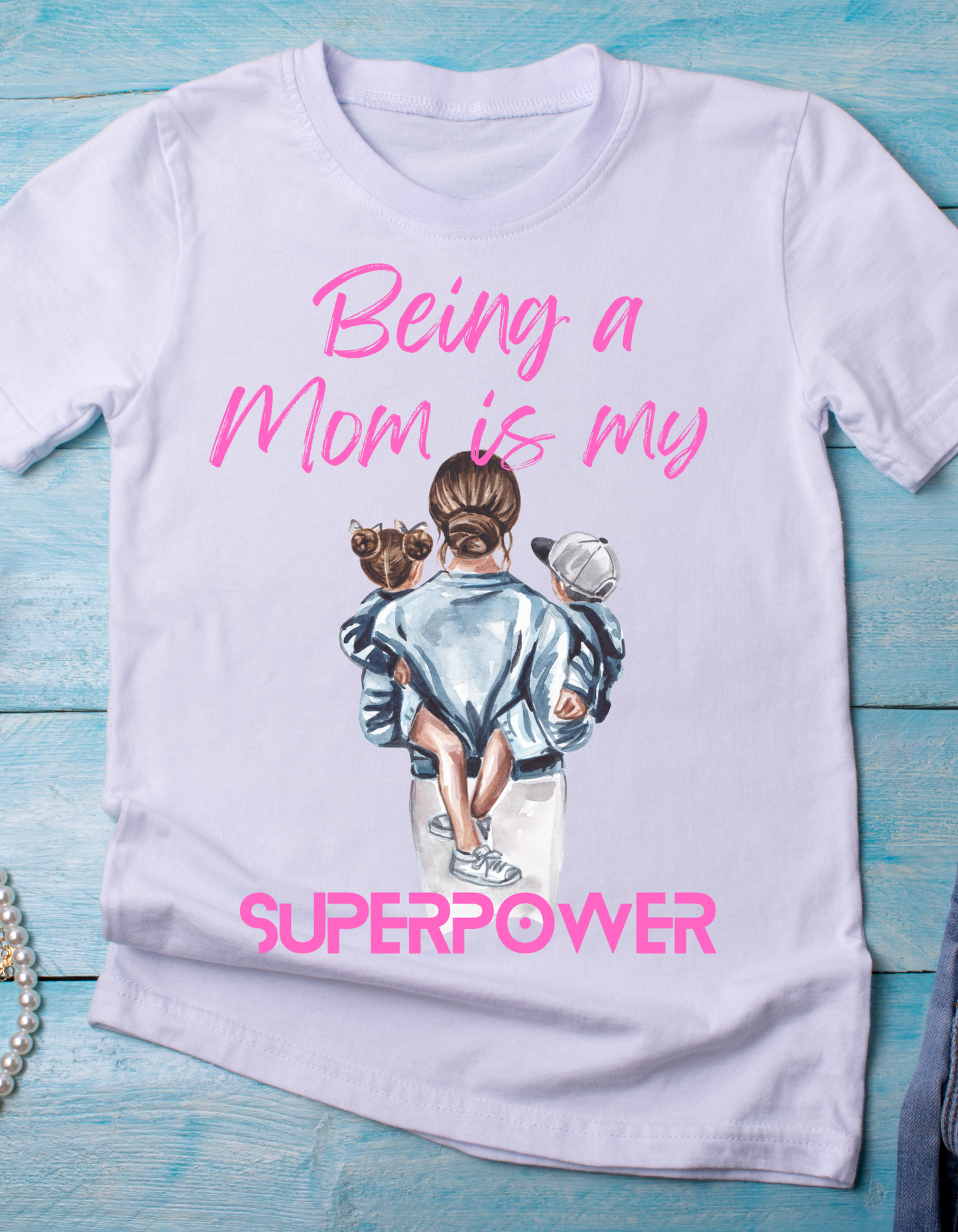 "Being a Mom is My Superpower – Celebrate Motherhood!"