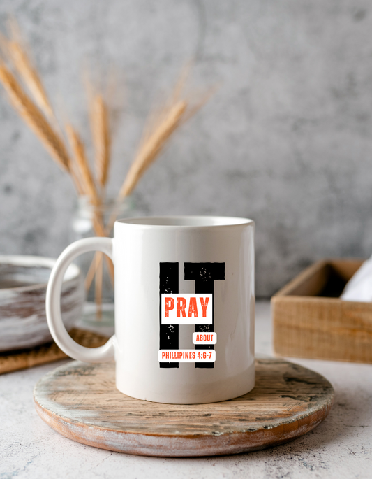 11 oz Pray About It Inspirational Ceramic Mug